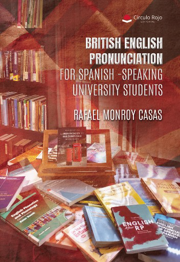 British English Pronunciation - Rafael Monroy Casas